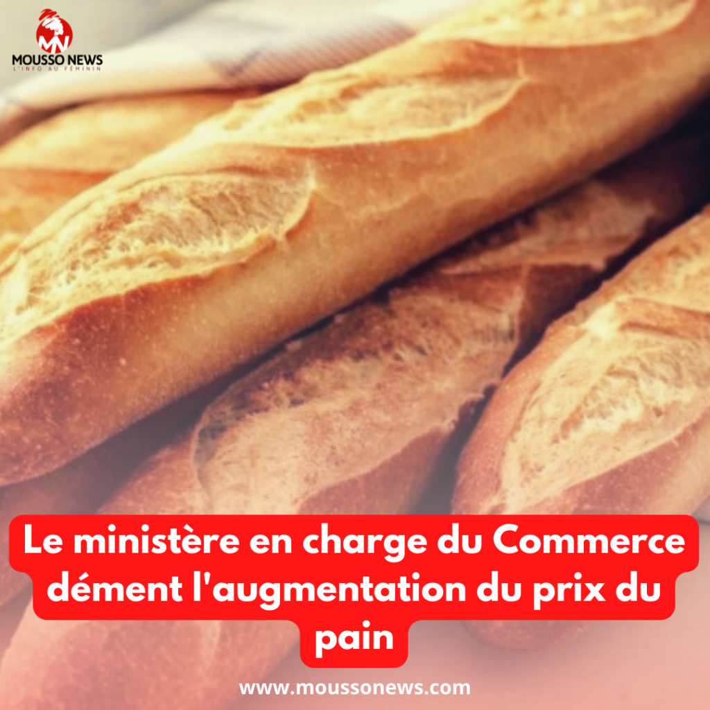 Burkina: le ministère en charge du Commerce dément l'augmentation du prix du pain 2