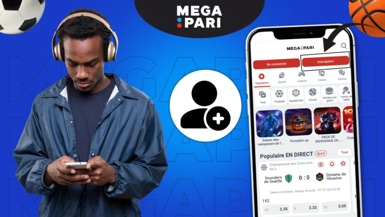 Comment s’inscrire rapidement sur Megapari ? 9