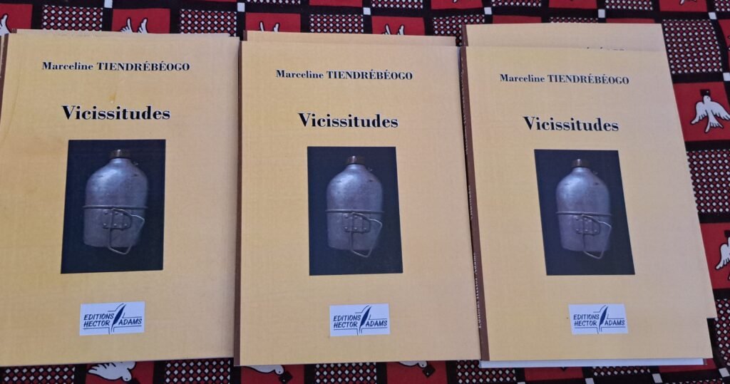 Littérature : "Vicissitudes" ou le récit d’une vie marquée par l’épreuve de Marceline Tiendrébéogo 3 Littérature : "Vicissitudes" ou le récit d’une vie marquée par l’épreuve de Marceline Tiendrébéogo 3