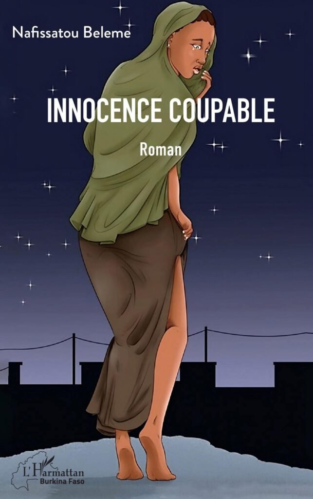Littérature : Nafissatou Beleme y fait son entrée avec ''Innocence coupable'' 2 Littérature : Nafissatou Beleme y fait son entrée avec ''Innocence coupable'' 2