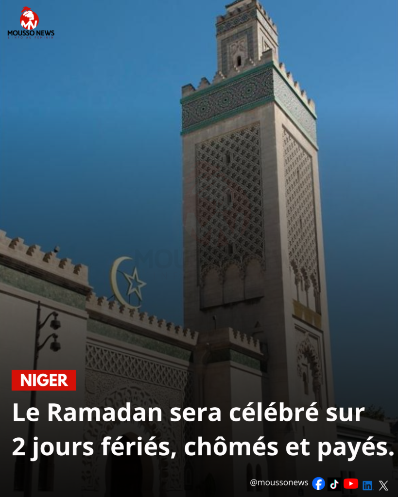 Niger : Le Ramadan sera célébré sur 2 jours fériés, chômés et payés