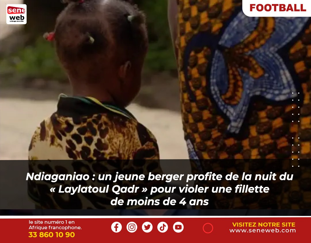 Sénégal : Agé de 16 ans, il comparait devant la Justice pour viol sur mineure de 4 ans