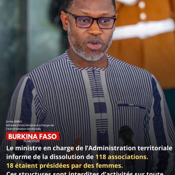 Burkina : 118 associations interdites de toutes activités sur le territoire